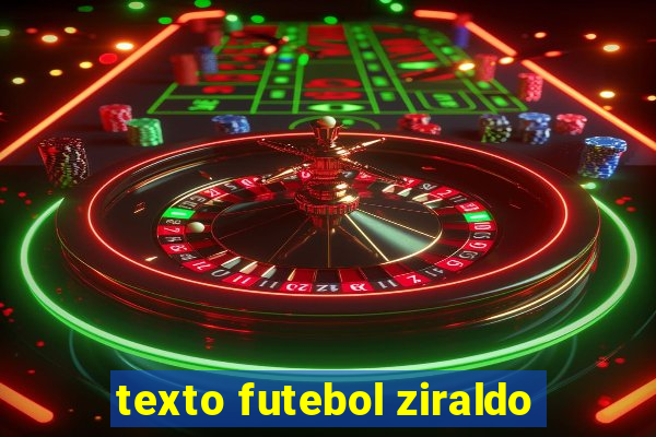 texto futebol ziraldo